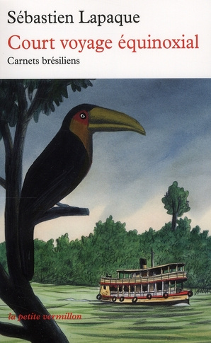 Emprunter Court voyage équinoxial. Carnets brésiliens livre