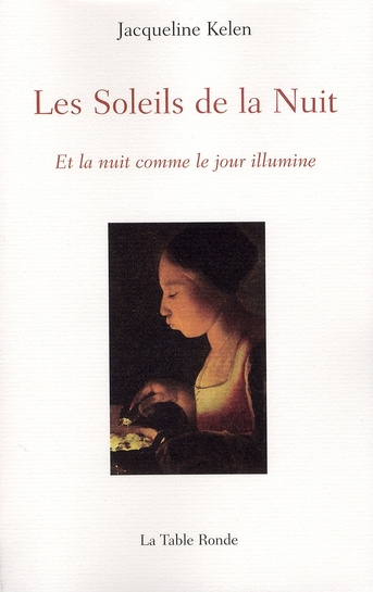 Emprunter Les Soleils de la Nuit. Et la nuit comme le jour illumine livre