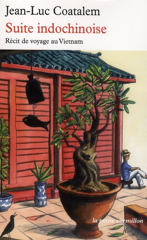 Emprunter Suite indochinoise. Récit de voyage au Vietnam livre