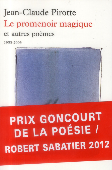 Emprunter Le promenoir magique. Et autres poèmes (1953-2003) livre