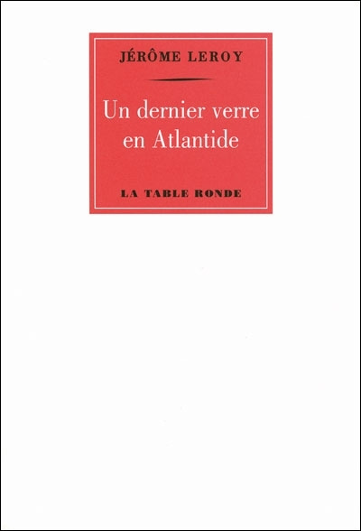 Emprunter Un dernier verre en Atlantide livre