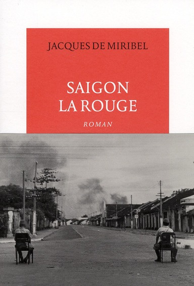 Emprunter Saigon la rouge livre