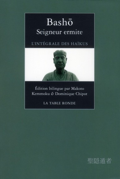 Emprunter Seigneur ermite. L'intégrale des haïkus, édition bilingue français-japonais livre