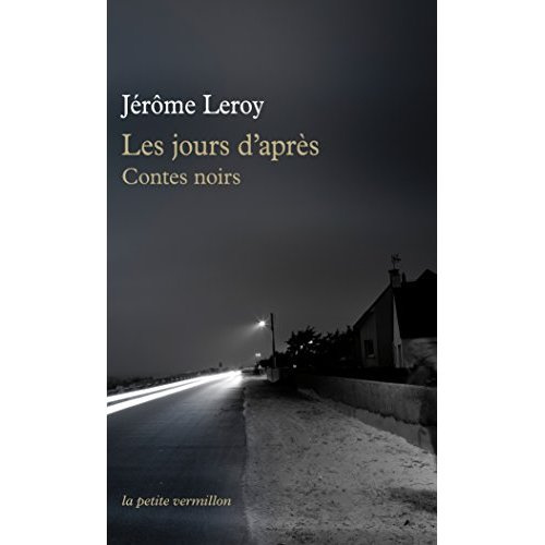 Emprunter Les jours d'après. Contes noirs livre