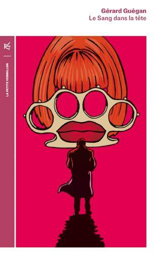 Emprunter Le sang dans la tête livre