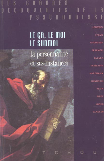 Emprunter LE CA, LE MOI, LE SURMOI. La personnalité et ses instances livre