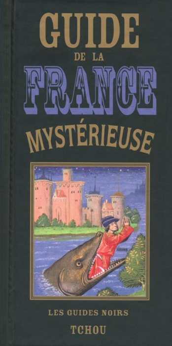 Emprunter Guide de la France mystérieuse livre