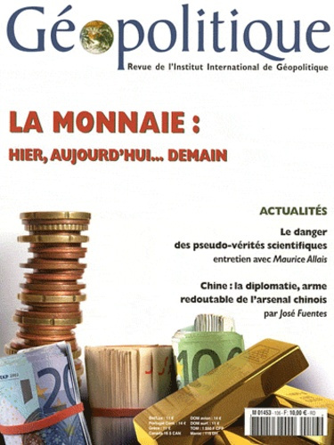 Emprunter Géopolitique N° 106, Juillet 2009 : La monnaie : hier, aujourd'hui, demain livre