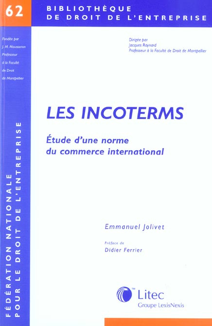Emprunter Les Incoterms. Etude d'une norme du commerce international livre