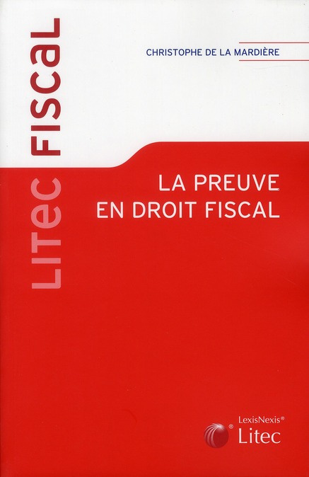 Emprunter La preuve en droit fiscal. Comment démonter un vice de procédure ? Comment se défendre d'un acte ano livre