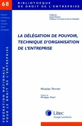 Emprunter La délégation de pouvoir, technique d'organisation de l'entreprise livre