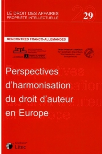 Emprunter Perspectives d'harmonisation du droit d'auteur en Europe. Rencontres franco-allemandes livre