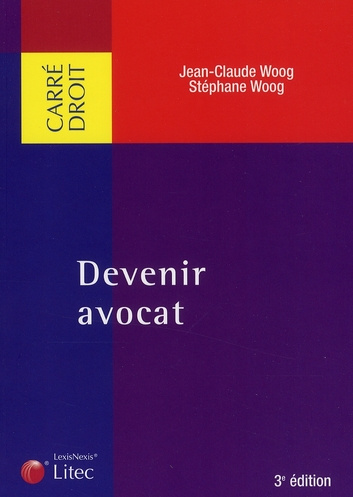 Emprunter Devenir avocat. 3e édition livre