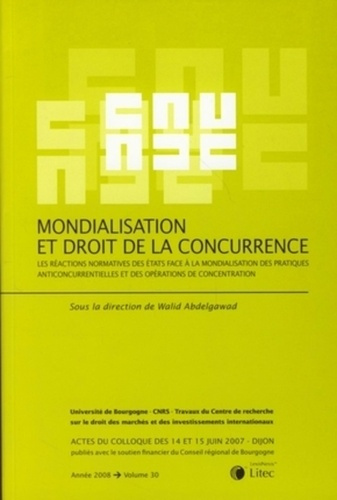 Emprunter Mondialisation et droit de la concurrence. Les réactions normatives des Etats face à la mondialisati livre