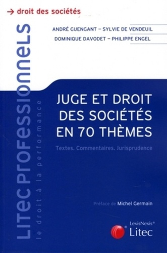 Emprunter Juge et droit des sociétés en 70 thèmes. Textes, commentaires, jurisprudence livre