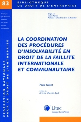 Emprunter La coordination des procédures d'insolvabilité en droit de la faillite internationale et communautai livre