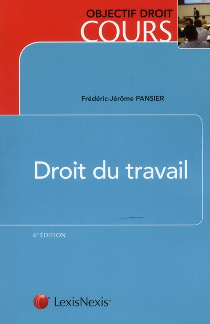 Emprunter Droit du travail. 6e édition livre