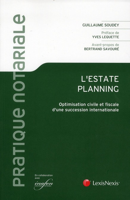 Emprunter L'Estate planning. Optimisation civile et fiscale d'une succession internationale livre