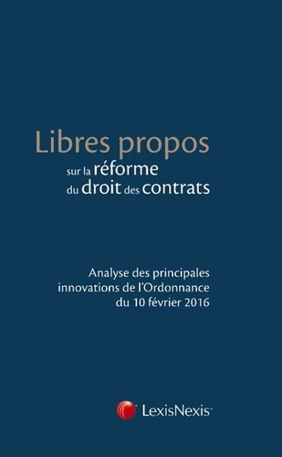 Emprunter Libres propos sur la réforme du droit des contrats. Analyse des principales innovations de l'Ordonna livre