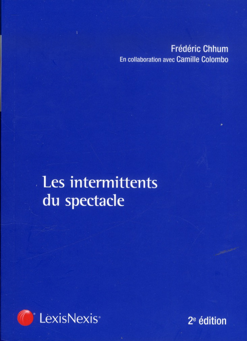 Emprunter Les intermittents du spectacle. 2e édition livre