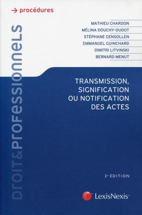 Emprunter Transmission, signification ou notification des actes. 2e édition livre