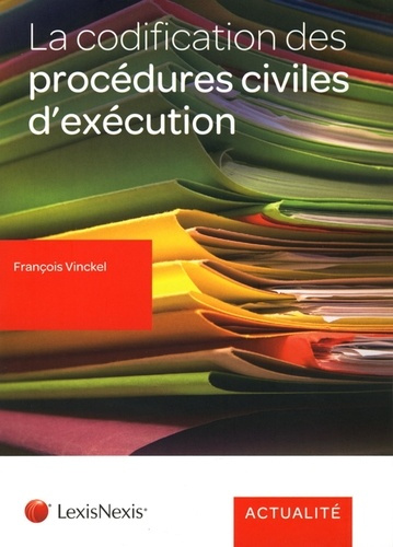 Emprunter La codification des procédures civiles d'exécution livre