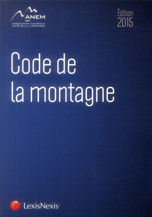Emprunter Code de la montagne. Edition 2015 livre