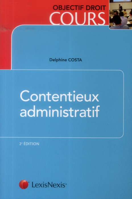 Emprunter Contentieux administratif. 2e édition livre