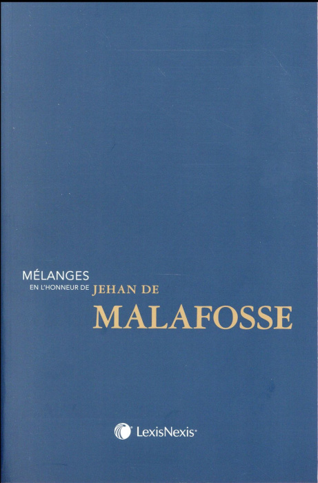 Emprunter Mélanges en l'honneur de Jehan de Malafosse. Entre nature et humanité livre