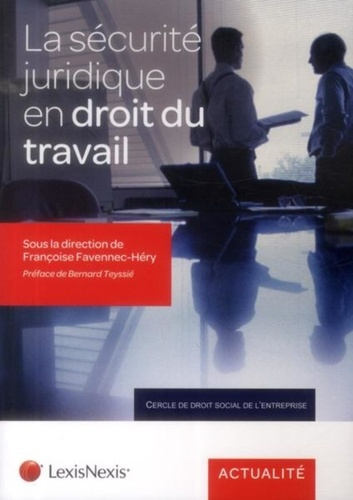 Emprunter La sécurité juridique en droit du travail livre