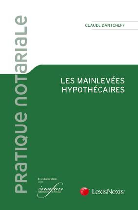 Emprunter Les mainlevées hypothécaires livre