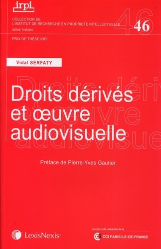 Emprunter Droits dérivés et oeuvre audiovisuelle livre