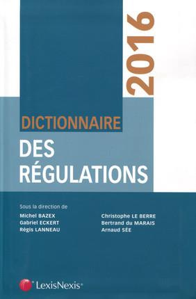 Emprunter Dictionnaire des régulations. Edition 2016 livre