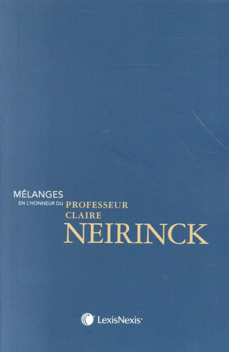 Emprunter Mélanges en l'honneur du professeur Claire Neirinck livre