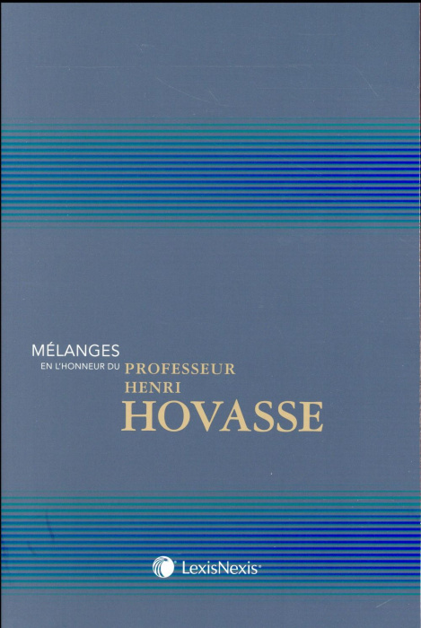 Emprunter Mélanges en l'honneur du professeur Henri Hovasse. L'ingénierie sociétaire et patrimoniale livre