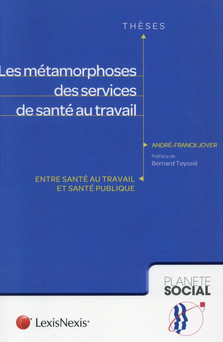 Emprunter Les métamorphoses des services de santé au travail. Entre santé au travail et santé publique livre