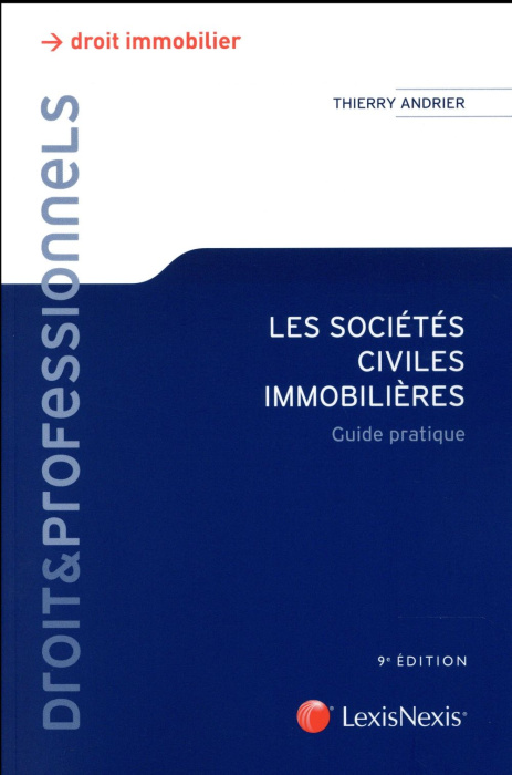 Emprunter Les sociétés civiles immobilières. Guide pratique, 9e édition livre