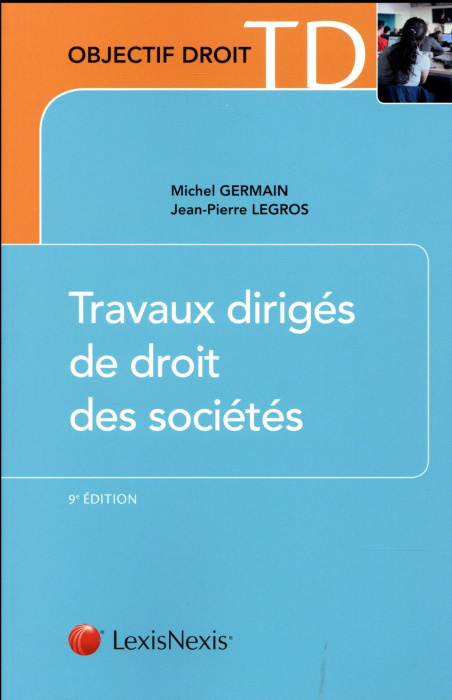 Emprunter Travaux dirigés de droit des sociétés. 9e édition livre