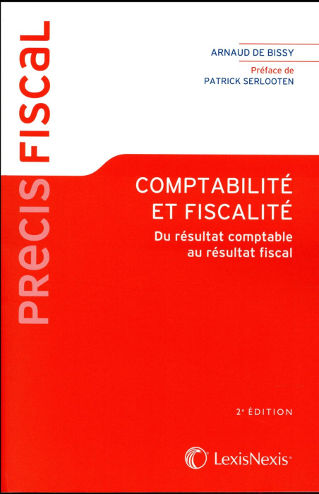 Emprunter Comptabilité et fiscalité. Du résultat comptable au résultat fiscal, 2e édition livre