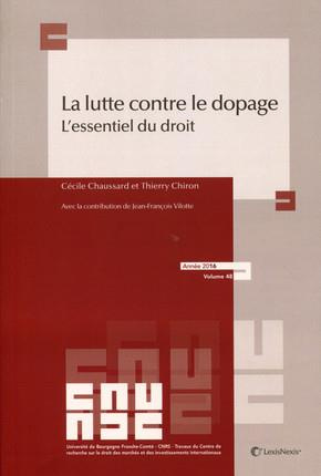 Emprunter La lutte contre le dopage. L'essentiel du droit livre