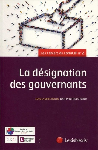 Emprunter La désignation des gouvernants. 2e Forum, 17 et 18 juin 2016 livre