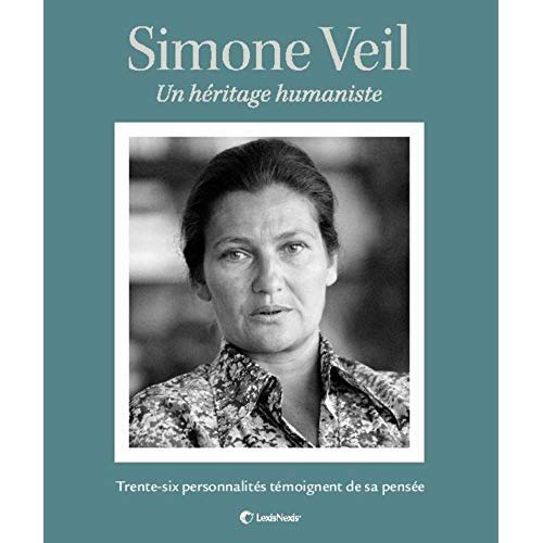 Emprunter Simone Veil. Un héritage humaniste. Trente-six personnalités témoignent de sa pensée livre