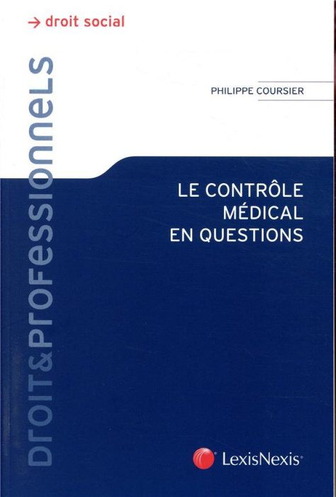 Emprunter Le contrôle médical en question livre