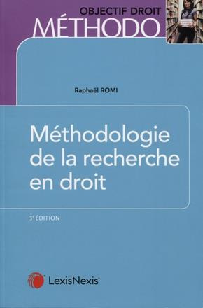Emprunter Méthodologie de la recherche en droit. Master et doctorat, 3e édition livre