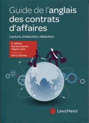 Emprunter Guide de l'anglais des contrats d'affaires. Lecture, traduction, rédaction, 2e édition livre