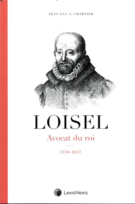 Emprunter Loisel. Avocat du roi (1536-1617) livre