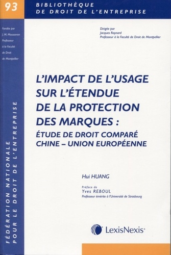 Emprunter L'impact de l'usage sur l'étendue de la protection des marques. Etude de droit comparé Chine - Union livre