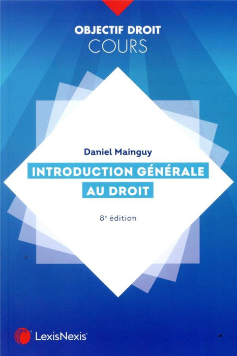 Emprunter Introduction générale au droit. 8e édition livre