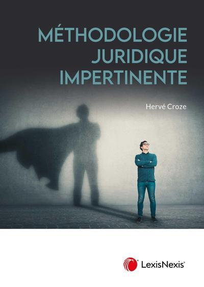 Emprunter Méthodologie juridique impertinente livre
