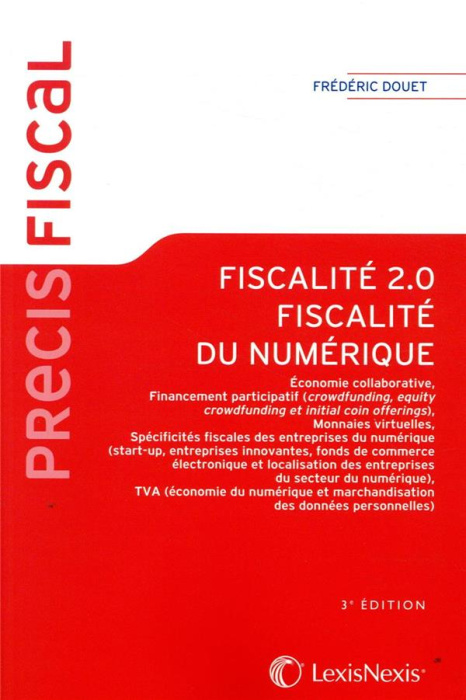 Emprunter Fiscalité 2.0. Fiscalité du numérique, 3e édition livre